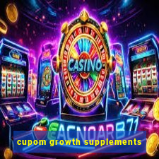 cupom growth supplements